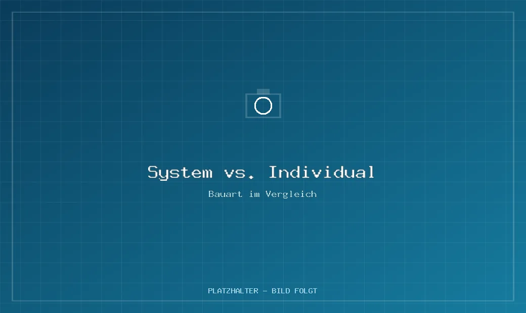 Systemstand und Individualbau im Vergleich